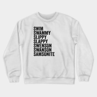 Samsonite - Text Style Black Font Crewneck Sweatshirt